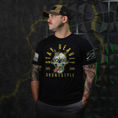 Grunt Style Stay Deadly T-Shirt - Black