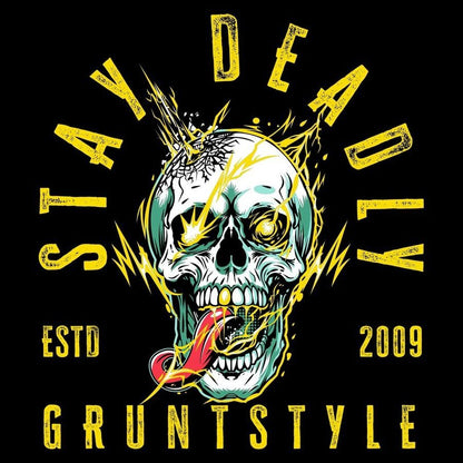 Grunt Style Stay Deadly T-Shirt - Black