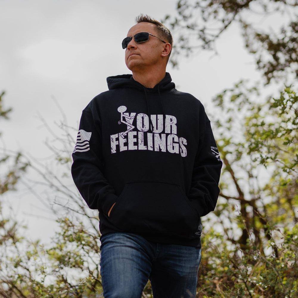 Grunt Style Patriotic Hoodies | F*ck Your Feelings