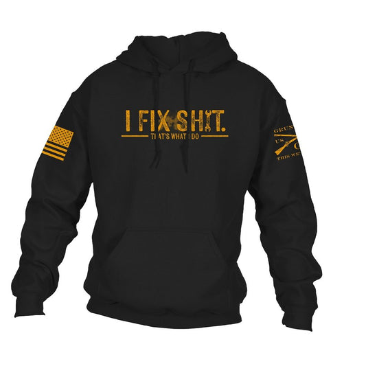 Grunt Style I Fix Sh*t Hoodie - Black