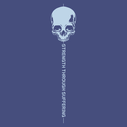 Grunt Style Strength Through Suffering T-Shirt - Future Dusk