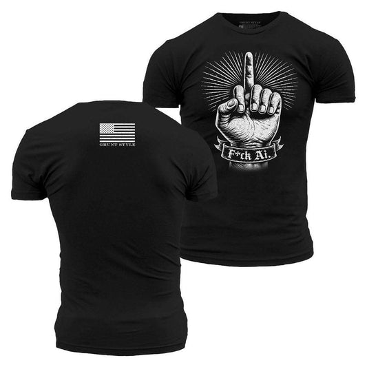 Grunt Style F*ck AI T-Shirt - Black
