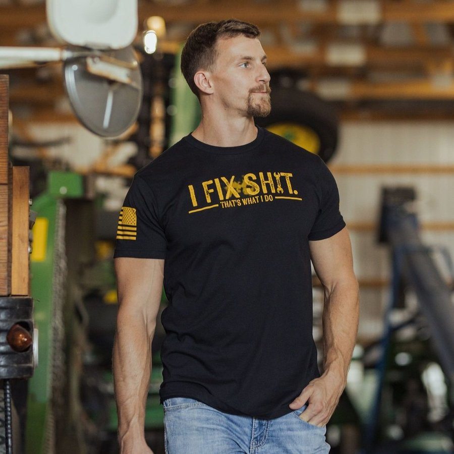 Grunt Style I Fix Sh*t T-Shirt - Black