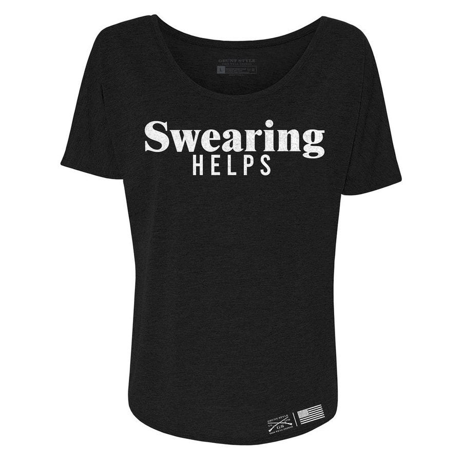 Grunt Style Women's Swearing Helps Slouchy T-Shirt - Black