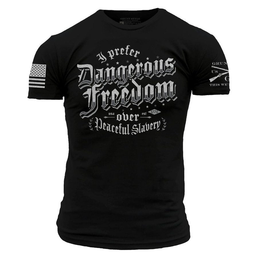 Grunt Style Dangerous Freedom T-Shirt - Black