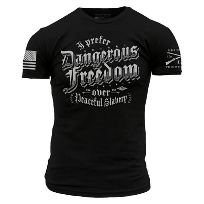 Grunt Style Dangerous Freedom T-Shirt - Black
