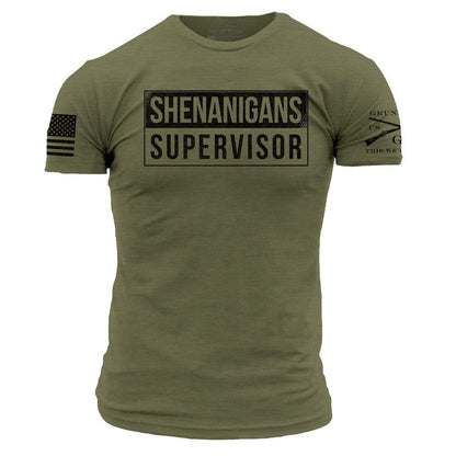 Grunt Style Shenanigans Supervisor T-Shirt - Military Green