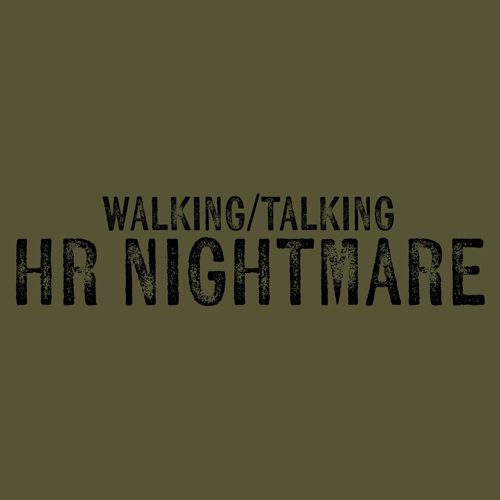Grunt Style HR Nightmare T-Shirt - Military Green