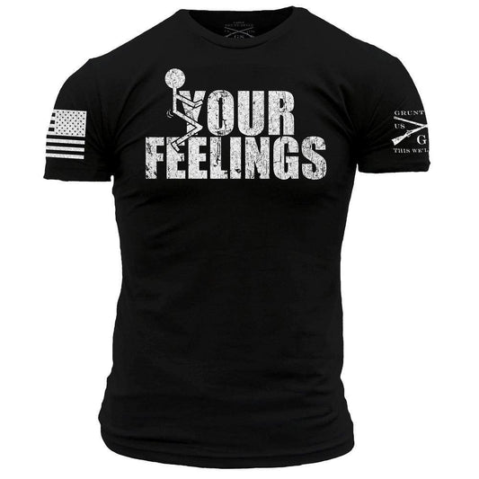 Grunt Style F*ck Your Feelings Shirt - Patriotic Clothing